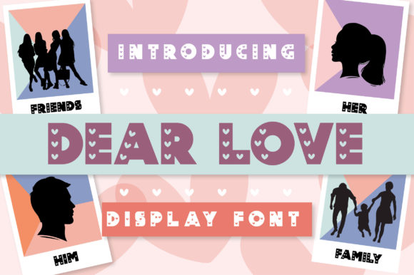 Dear Love: A Cute Display Font for Joyful Design