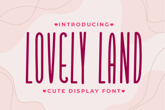 Lovely Land: Elevating Design with Playful Typography